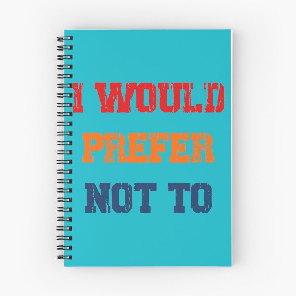 Item preview, funny I Would Prefer Not To sarcastic design designed and sold by janie-brinkley.