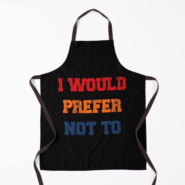 Item preview, funny I Would Prefer Not To sarcastic design designed and sold by janie-brinkley.