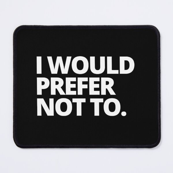 Item preview, I would prefer no to by Zizek designed and sold by janie-brinkley.