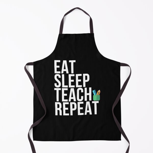 Item preview, Eat Sleep Teach Repeat - Ultimate Design for Dedicated Educators designed and sold by SuperSeries.