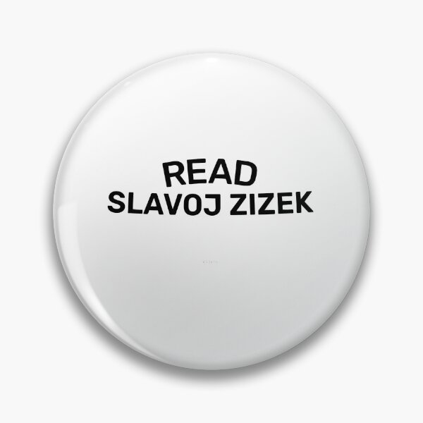 Item preview, READ SLAVOJ ZIZEK, PHILOSOPHY BOOKS _amp_ PHILOSOPHER QUOTES DESIGN designed and sold by janie-brinkley.