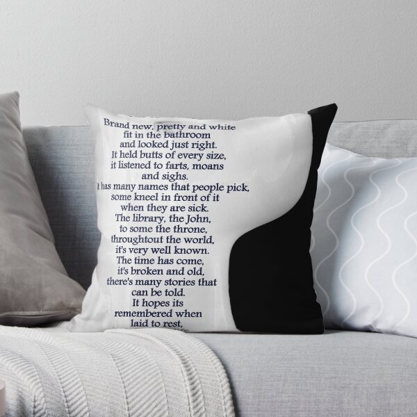 Ode To The Toilet...© Throw Pillow
