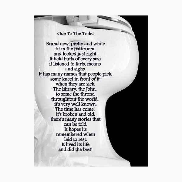 Ode To The Toilet...© Photographic Print