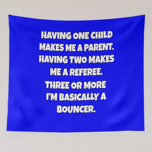 Item preview, Funny Sarcastic Humor Having One Child Makes Me A Parent designed and sold by fantasticdesign.