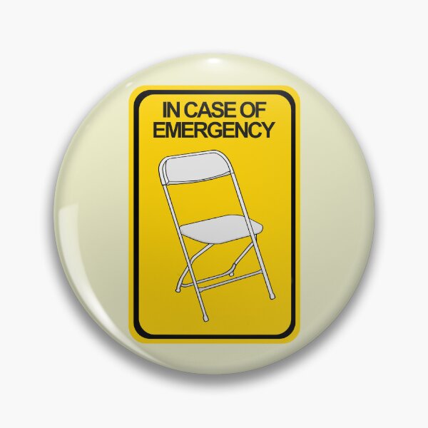 Item preview, Folding Chair In case of Emergency designed and sold by shopdiego.