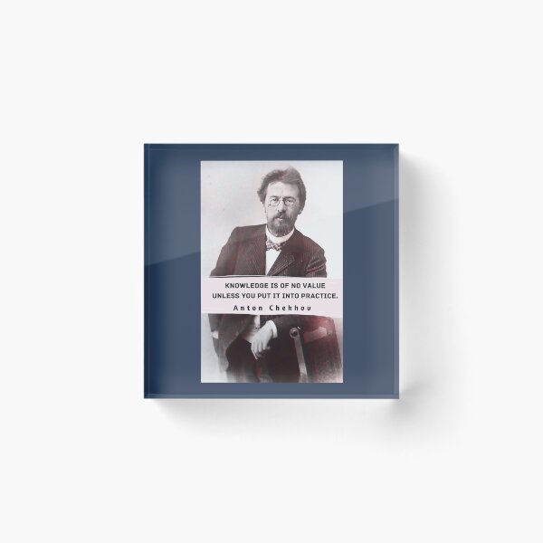 Item preview, Anton Chekhov portrait and  Quote: “Knowledge is of no value unless you put it into practice.” designed and sold by artbleed.
