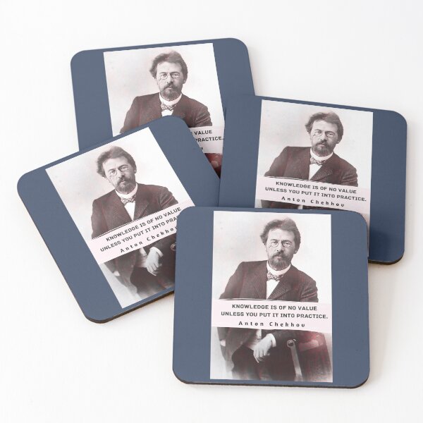 Item preview, Anton Chekhov portrait and  Quote: “Knowledge is of no value unless you put it into practice.” designed and sold by artbleed.