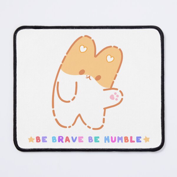 Item preview, Be Brave Be Humble Puppy designed and sold by artlifexo88.