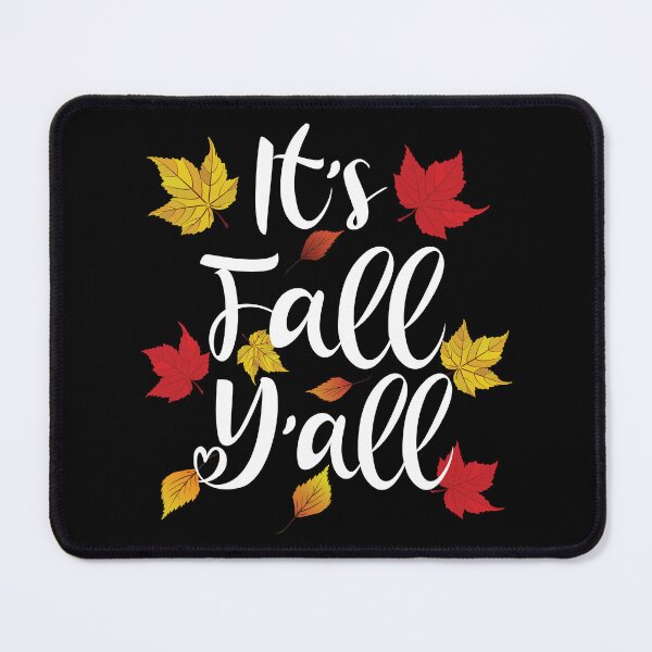Item preview, It's Fall Y'All - Funny Autumn designed and sold by TravelScientist.
