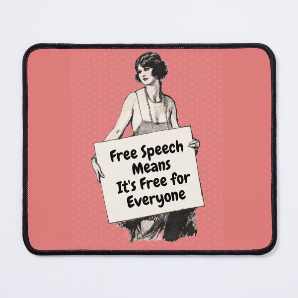 Item preview, Free Speech Means It's Free for Everyone designed and sold by Sunflower5576.