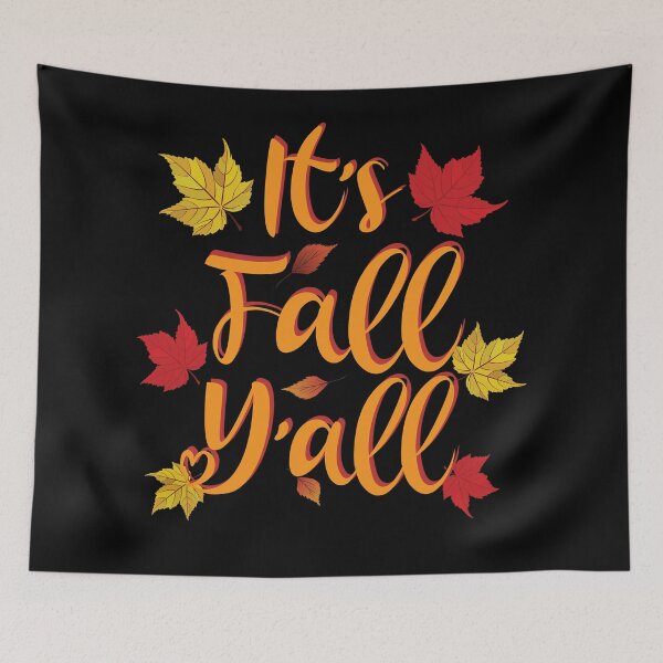 Item preview, It's Fall Y'All - Funny Autumn designed and sold by TravelScientist.