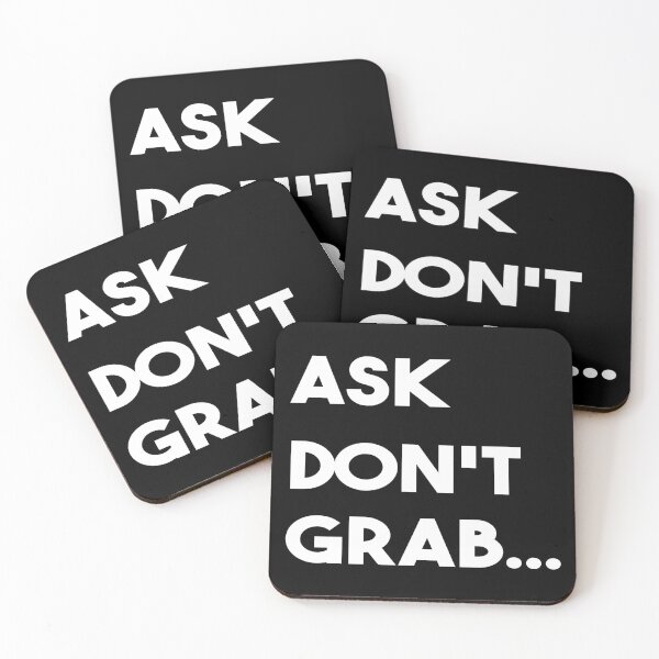 Item preview, Respectful Awareness T-Shirt - 'ASK, don't GRAB...' Message | Inclusive Apparel designed and sold by Custom Crest.