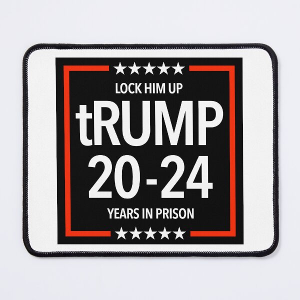 Item preview, tRump lock him up 20 - 24 years in prison (stand alone) designed and sold by Thelittlelord.