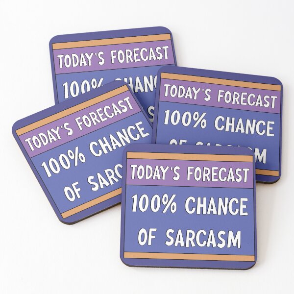 Item preview, Today's Forecast - 100% Chance of Sarcasm designed and sold by Kathy Kuczek.