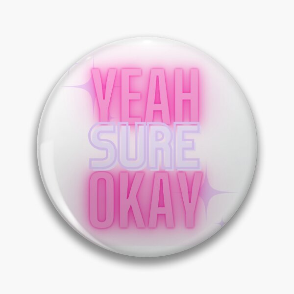 Item preview, Yeah Sure Okay | Kelsea Ballerini  designed and sold by callijames8.