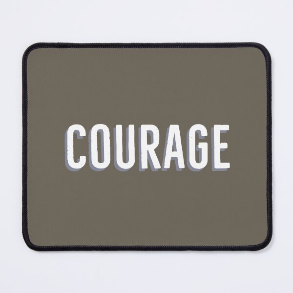 Item preview, (WF) Courage designed and sold by greatvibes4u.
