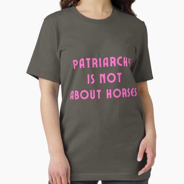 Item preview, Patriarchy is not about horses designed and sold by IOANNISSKEVAS.