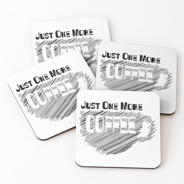 Item preview, Just One More Coffee designed and sold by artistevt.