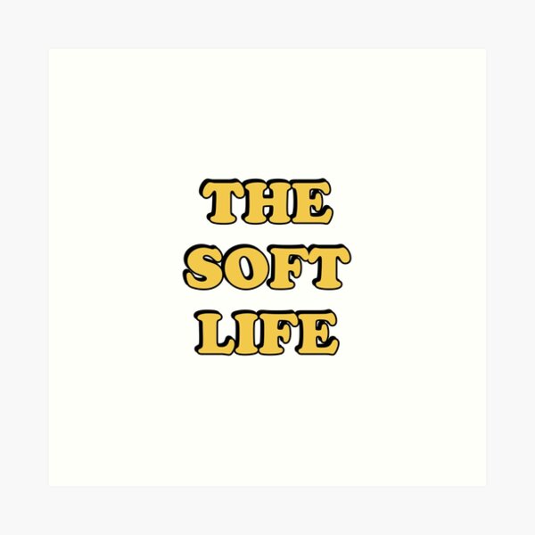 Item preview, The soft life designed and sold by Inspirationmotivation.
