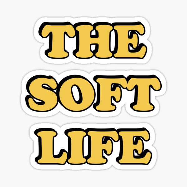 Item preview, The soft life designed and sold by Inspirationmotivation.