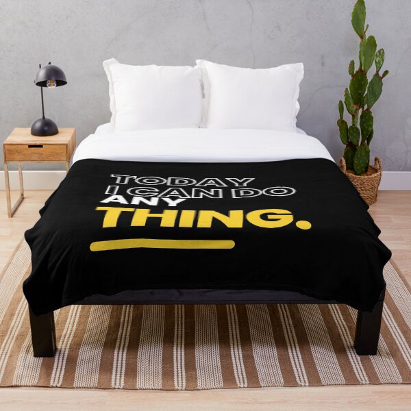 Item preview, Today I Can Do Anything designed and sold by ColorDesings.
