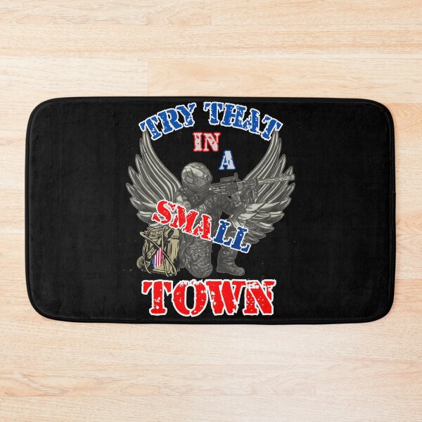 Item preview, Try that in a small town designed and sold by VicetTees.