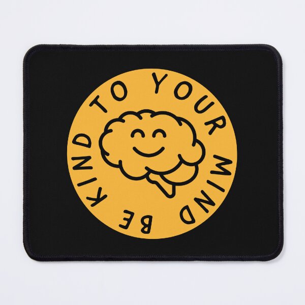 Item preview, Be Kind To Your Mind designed and sold by Andy Hilaire.
