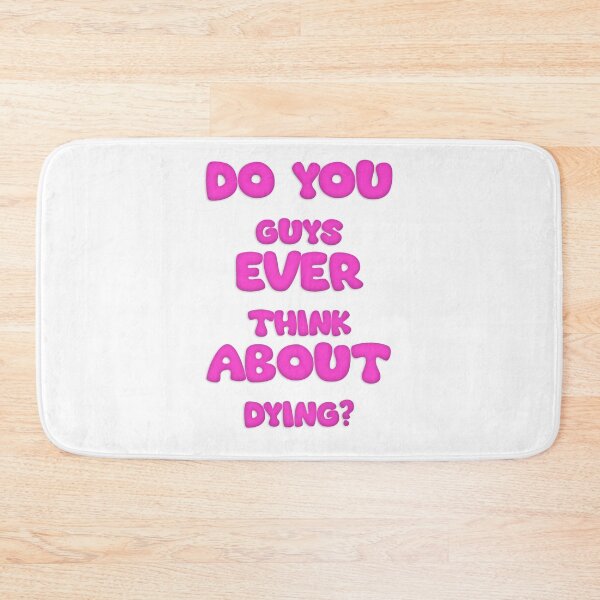 Item preview, Do you guys ever think about dying? designed and sold by figadesign.