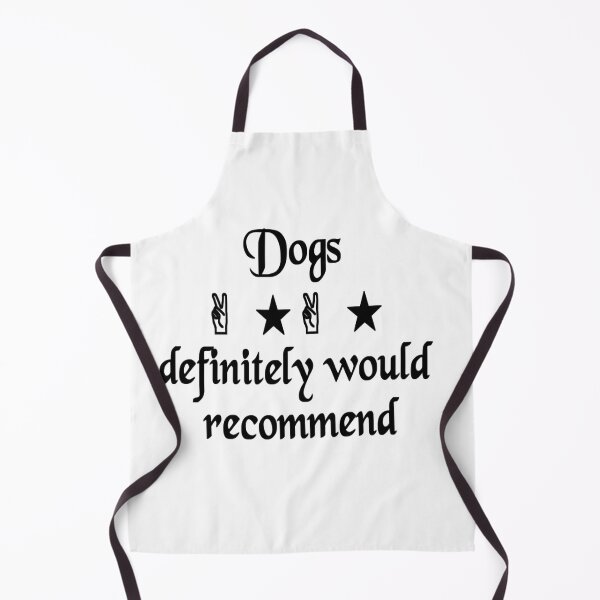 Item preview, Dogs Definitely Would Recommend designed and sold by The Happiness Market .
