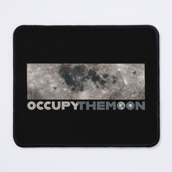 Item preview, OCCUPY the MOON - Space Exploration | Moon Landing designed and sold by SALENTOmadness.