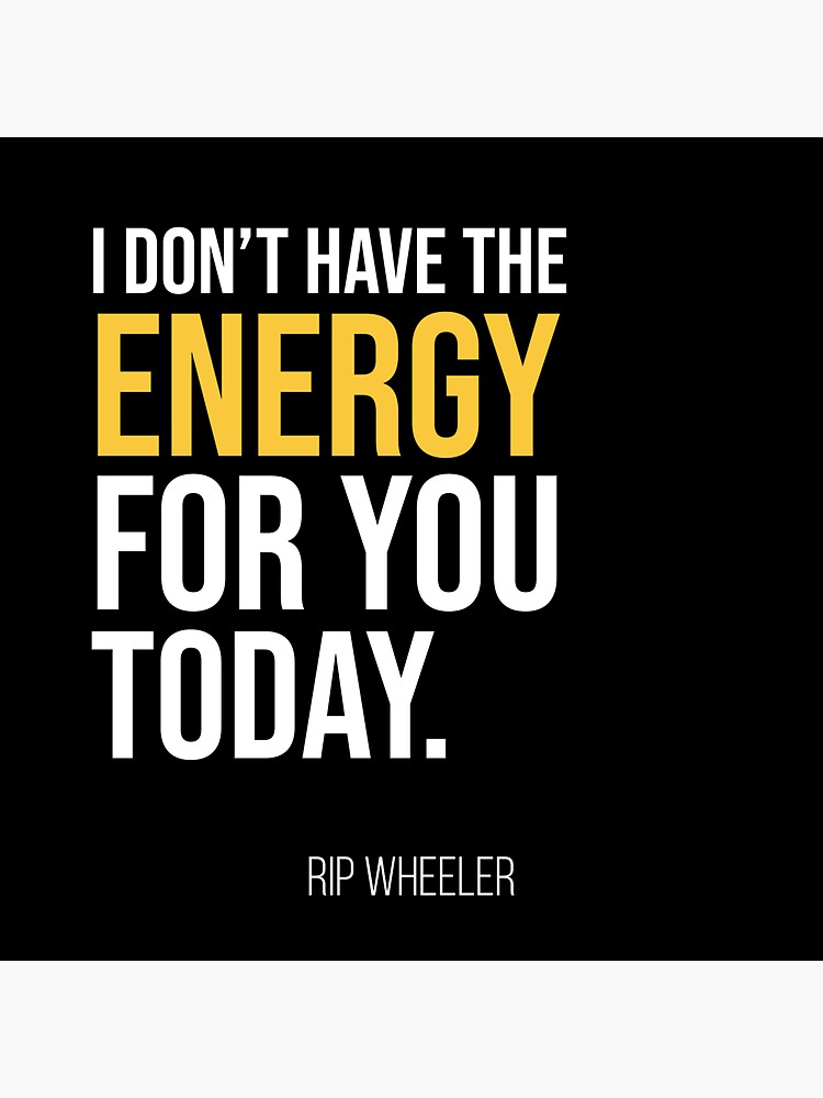 I don&rsquo;t have the energy for you today&quot; Sticker for Sale by 
