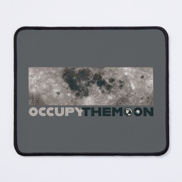 Item preview, OCCUPY the MOON - Space Exploration | Moon Landing designed and sold by SALENTOmadness.