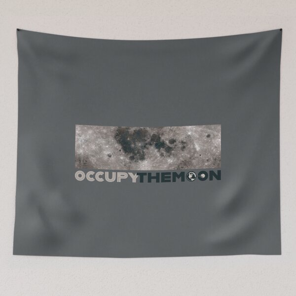 Item preview, OCCUPY the MOON - Space Exploration | Moon Landing designed and sold by SALENTOmadness.
