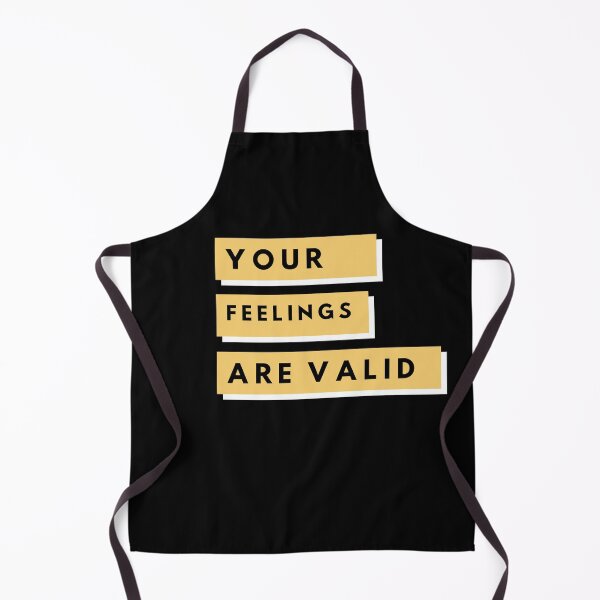 Item preview, Your feelings are valid designed and sold by ColorDesings.