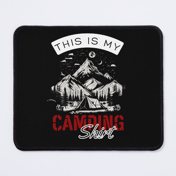 Item preview, This Is My Camping Shirt designed and sold by RedoneDesignART ⭐⭐⭐⭐⭐.