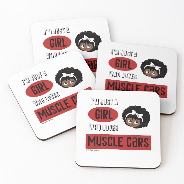 Artikelvorschau, Muscle Cars, ich bin nur ein Mädchen entworfen und verkauft von MorrisseyOC.