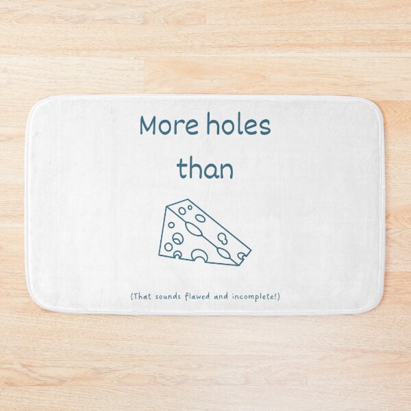 Item preview, More Holes Than a Swiss Cheese idiom (dark blue) designed and sold by Idioms4u.