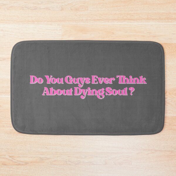 Item preview, Do You Guys Ever Think About Dying Soul? designed and sold by StudioDina.