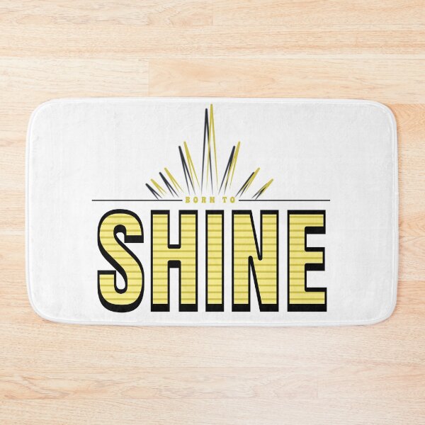 Item preview, Yellow Born To Shine Funny Meme Quote designed and sold by SassyArtistry.