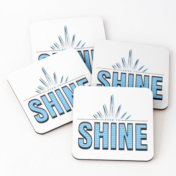 Item preview, Light Blue Born To Shine Funny Meme Quote  designed and sold by SassyArtistry.