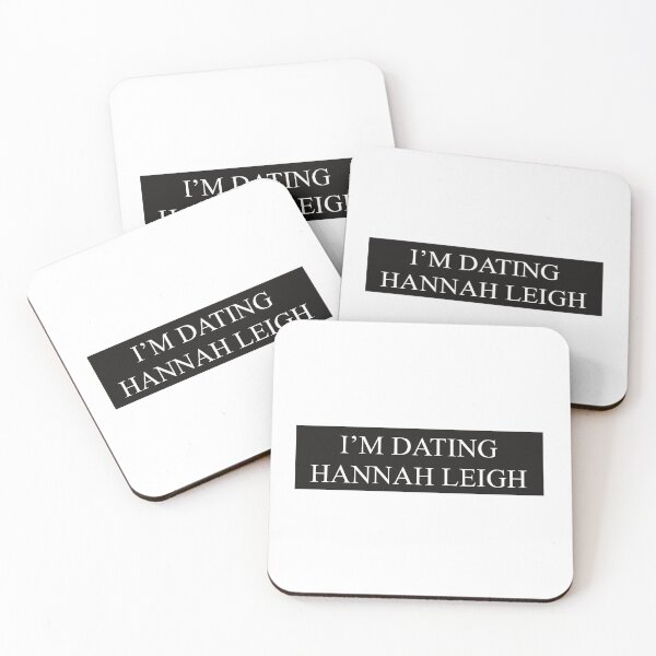 Item preview, I'm Dating Hannah Leigh - Merch designed and sold by Hannahleigh00.