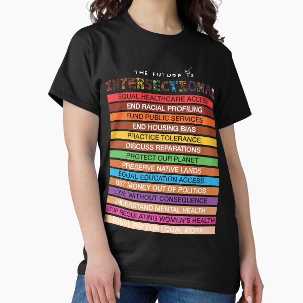 Item preview, The Future Is Intersectional designed and sold by Tim Veiga.