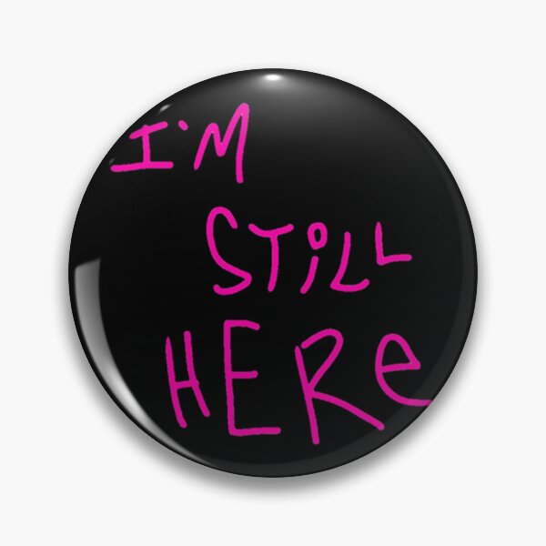 Item preview, I_m Still Here designed and sold by gabrielellisw.