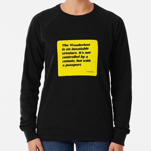 Sweatshirt quotes for 2025 instagram