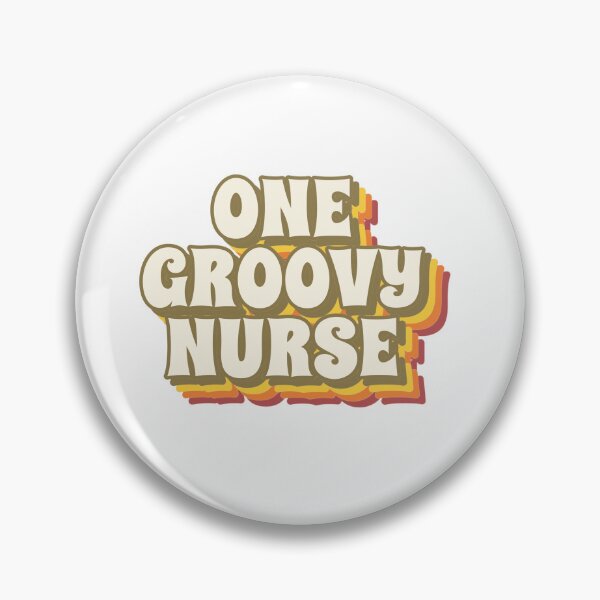 Item preview, One Groovy Nurse designed and sold by SloganVibe.