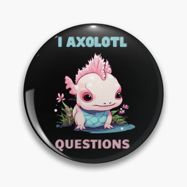 Item preview, I Axolotl Questions Cute Axolotl Kawaii designed and sold by ArtFromBeyond.
