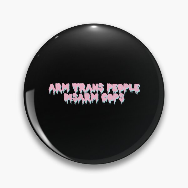 Item preview, Arm Trans People Disarm Cops designed and sold by LooneyGay.