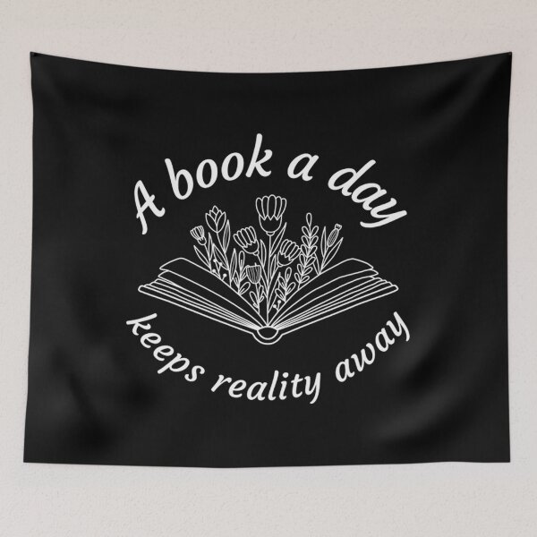 Item preview, A Book A Day Keeps Reality Away designed and sold by hasungqy.