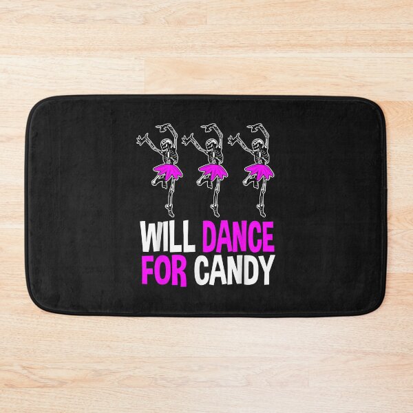 Item preview, Will Dance For Candy Dancing Skeleton Halloween Squad Girls  designed and sold by AntonioFranko.