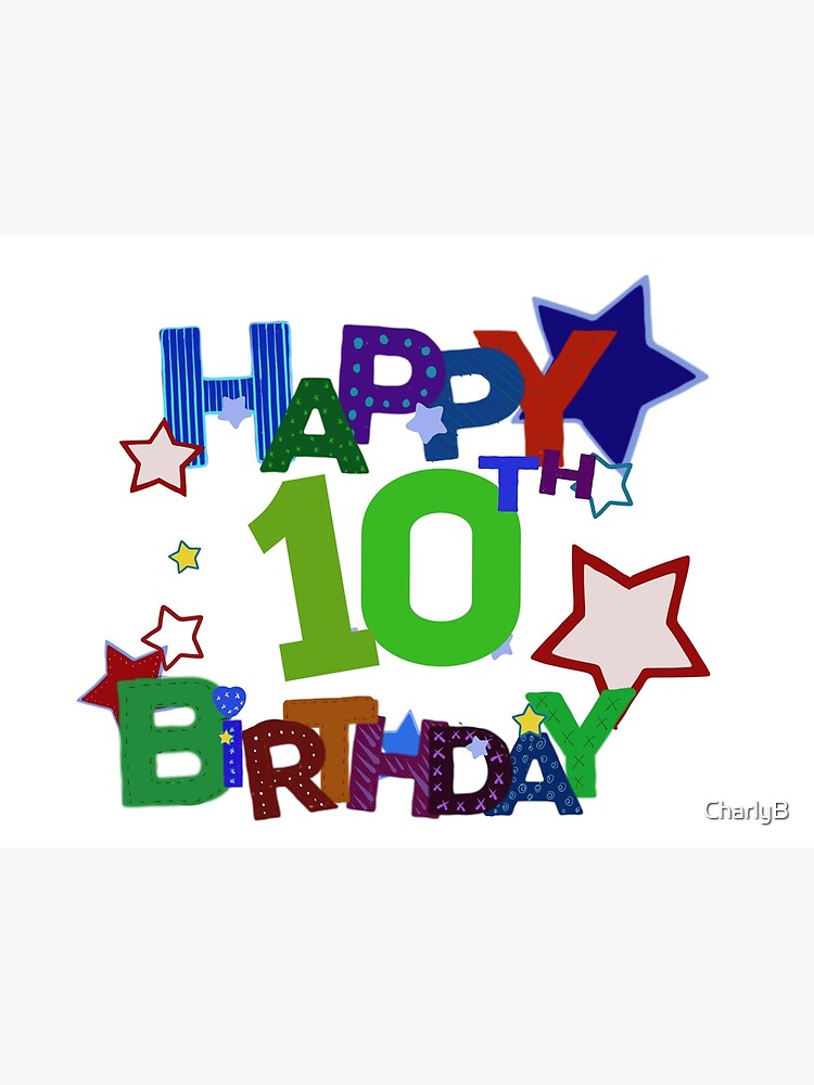 10th-birthday-photographic-print-for-sale-by-charlyb-redbubble